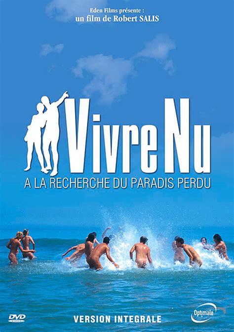 video naturiste|Vivre Nu : A la Recherche du Paradis Perdu